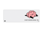Overthinking Mode