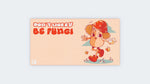 Be Fungi