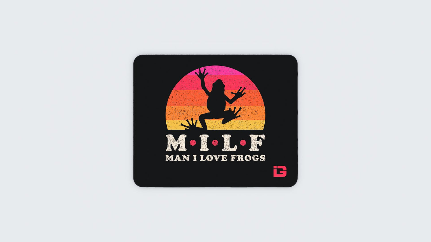 Man I Love Frogs