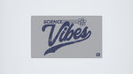 Science Vibes