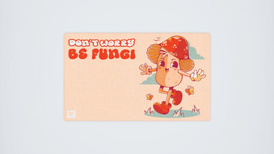 Be Fungi