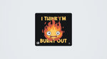 Burnt Out