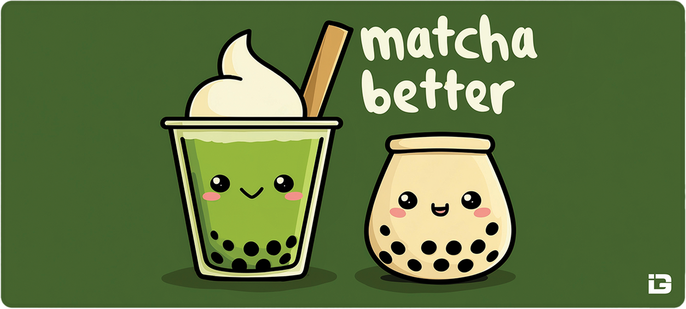 Matcha Better