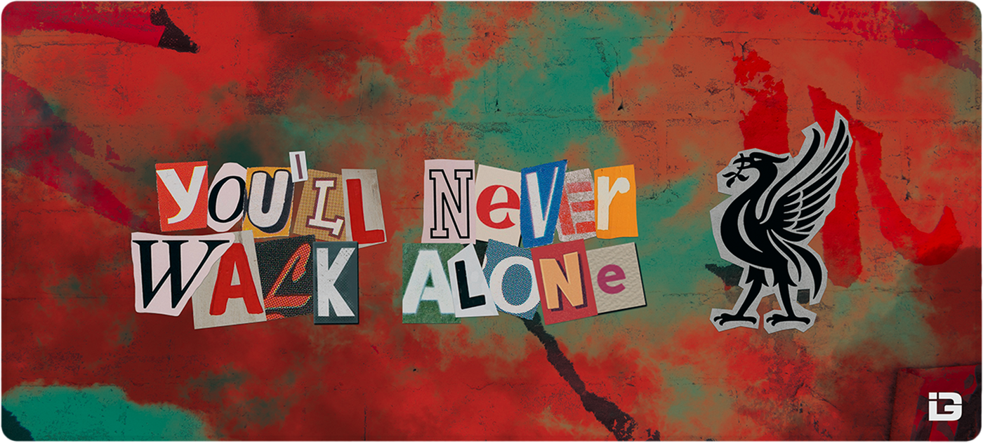 You'll Never Walk Alone