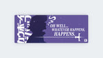 Whatever Happens