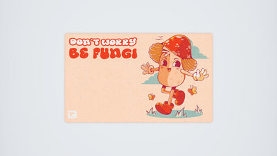 Be Fungi