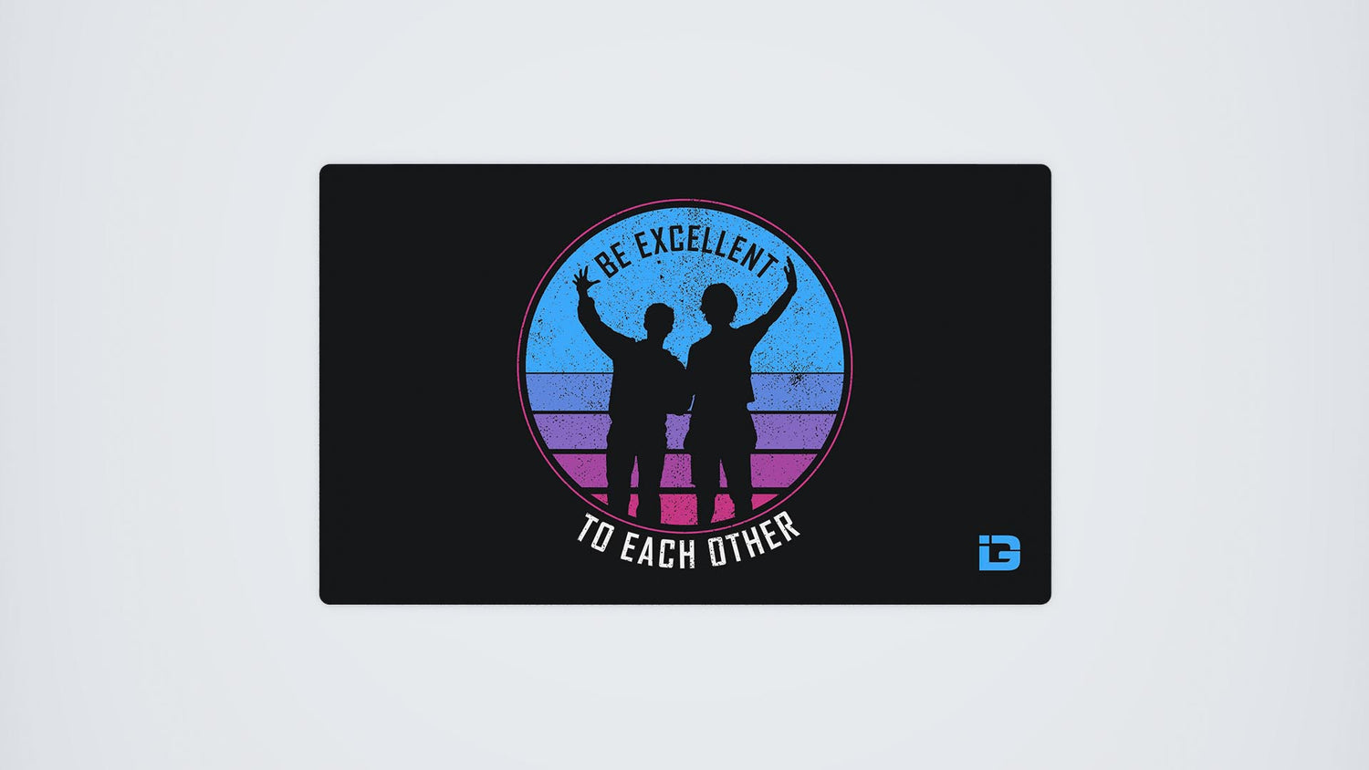 Be Excellent