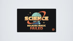 Failed Magic