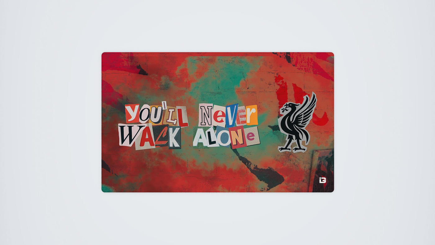 You'll Never Walk Alone
