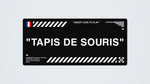 TAPIS DE SOURIS