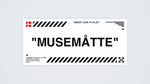 MUSEMATTE